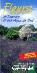 Fleurs de Provence et des Alpes du sud