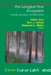 The Longleaf Pine Ecosystem : ecology, silviculture, and restoration.