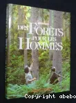 Des forêts pour les hommes.