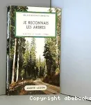Je reconnais les arbres