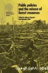 Public policies and the misuse of forest resources