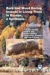 Bark and wood boring insects in living trees in Europe, a synthesis
