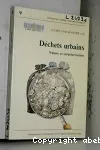 Déchets urbains : nature et caractérisation