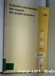 Evaluation économique des impacts des projets forestiers