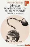 Mythes révolutionnaires du Tiers monde