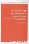 La biodiversité sous influence