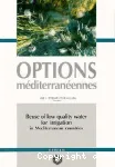 Reuse of Low quality water for irrigation in mediterranean countries