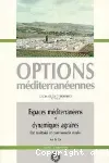 Espaces méditerranéens et dynamiques agraires. Etat territorial et communautés rurales