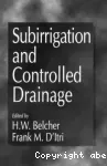 Subirrigation and controlled drainage