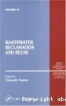 Wastewater reclamation and reuse