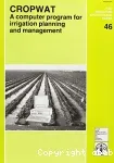 CROPWAT, a computer program for irrigation planning and management = logiciel de planification et gestion de l'irrigation