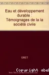 Eau et développement durable- Témoignage de la société civile. Conférence internationale de Paris, 19-21 mars 1998