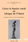 Gérer le foncier rural en Afrique de l'Ouest. Dynamiques foncières et interventions publiques