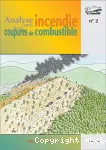 Analyse après incendie de six coupures de combustible