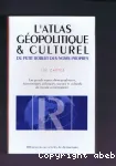 L'atlas géopolitique et culturel du Petit Robert des noms propres - Les grands enjeux démographiques, économiques, politiques, sociaux et culturels du monde contemporain.