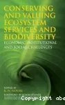 Conserving and valuing ecosystem services and biodiversity