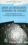 Gérer les ressources humaines en Afrique