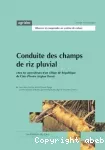 Conduite des champs de riz pluvial chez les agriculteurs d'un village de République de Côte d'Ivoire (région Ouest)