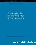 Strategies for sustainability : latin America