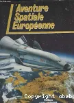 L' aventure spatiale européenne