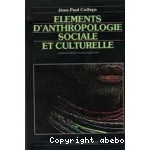 Eléments d'anthropologie sociale et culturelle