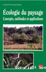 Ecologie du paysage : concepts, méthode et application
