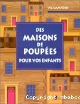 Les maisons de poupées pour vos enfants