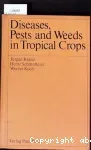 Diseases, pests and weeds in tropical crops