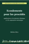 Écoulements pour les procédés