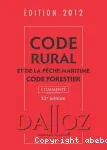 Code rural et de la pêche maritime ; Code forestier