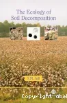 The ecology of soil decomposition