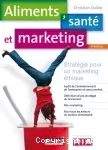 Aliments, santé et marketing