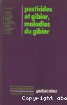 Pesticides et gibier, maladies du gibier