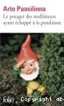 Le potager des malfaiteurs ayant échappé à la pendaison