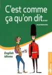 C'est comme ça qu'on dit...