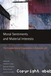 Moral sentiments and material interest