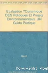Évaluation économique des politiques et projets environnementaux
