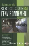 Manuel de sociologie de l'environnement