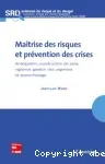 Maîtrise des risques et prévention des crises