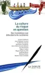 La culture du risque en question