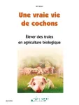 Une vraie vie de cochons