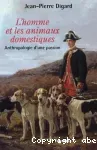 L' homme et les animaux domestiques