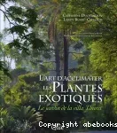 L'art d'acclimater les plantes exotiques