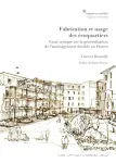 Fabrication et usage des écoquartiers