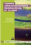 Terres (dés)humanisées, ressources et climat
