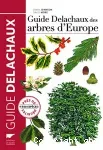 Guide Delachaux des arbres d'Europe