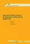 Species Conservation: A Population-Biological Approach