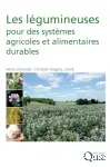 Les légumineuses pour des systèmes agricoles et alimentaires durables