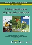 Activités professionnelles à l'épreuve de l'environnement