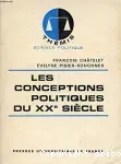 Les Conceptions politiques du XXe siècle